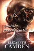 ŚMIAŁE PRZEDSIĘWZIĘCIE NOWOJORSKIE KOBIETY. Autor: Camden Elizabeth. SmakLiter.pl Okładka książki ŚMIAŁE PRZEDSIĘWZIĘCIE NOWOJORSKIE KOBIETY