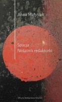 Spacja. Notatnik redaktorki. Autor: Mańko-Matysiak Anna. SmakLiter.pl Okładka książki Spacja. Notatnik redaktorki