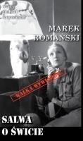 Stary polski kryminał. Salwa o świcie. Autor: Romański Marek. SmakLiter.pl Okładka książki Stary polski kryminał. Salwa o świcie
