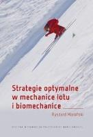 Strategie optymalne w mechanice lotu i biomech.. Autor: Ryszard Markoński. SmakLiter.pl Okładka książki Strategie optymalne w mechanice lotu i biomech.