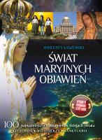 Świat Maryjnych Objawień. Autor: Łaszewski Wincenty. SmakLiter.pl Okładka książki Świat Maryjnych Objawień