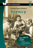 SZEWCY LEKTURA Z OPRACOWANIEM. Autor: Stanisław Ignacy Witkiewicz. SmakLiter.pl Okładka książki SZEWCY LEKTURA Z OPRACOWANIEM