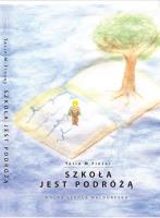 Szkoła jest podróżą. Autor: Torin Finser. SmakLiter.pl Okładka książki Szkoła jest podróżą