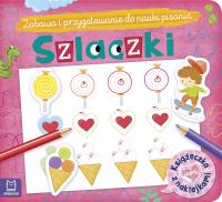 Okładka książki Szlaczki Książeczka z naklejkami Zabawa i przygotowanie do nauki pisania