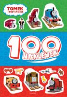 TOMEK I PRZYJACIELE 100 NAKLEJEK. Autor: Żmichowska Beata. SmakLiter.pl Okładka książki TOMEK I PRZYJACIELE 100 NAKLEJEK