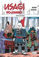 Usagi Yojimbo. Początek. Księga 1. Autor: Stan Sakai. SmakLiter.pl Okładka książki Usagi Yojimbo. Początek. Księga 1