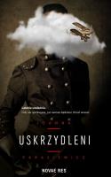 Uskrzydleni. Autor: Joanna Parasiewicz. SmakLiter.pl Okładka książki Uskrzydleni