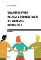 Okładka książki Uwarunkowania relacji z rodzeństwem we wczesnej dorosłości