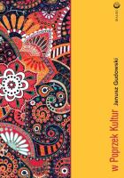 W poprzek kultur. Autor: Gudowski Janusz. SmakLiter.pl Okładka książki W poprzek kultur