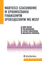 Wartości szacunkowe w sprawozdaniu finansowym.... Autor: Kuzior Anna, Poniatowska Lucyna. SmakLiter.pl Okładka książki Wartości szacunkowe w sprawozdaniu finansowym...