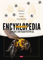 Wielka encyklopedia pszczelarstwa. Autor: Morawski Mateusz, Morań-Morawska Lidia, MAREK POGORZELEC. SmakLiter.pl Okładka książki Wielka encyklopedia pszczelarstwa