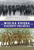Wielka Księga Piechoty Polskiej Tom 44. Autor: Opracowanie zbiorowe. SmakLiter.pl Okładka książki Wielka Księga Piechoty Polskiej Tom 44