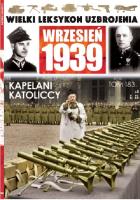 Wielki Leksykon Uzbrojenia Wrzesień 1939 t.183. Autor: Opracowanie zbiorowe. SmakLiter.pl Okładka książki Wielki Leksykon Uzbrojenia Wrzesień 1939 t.183