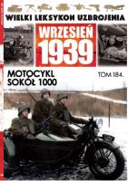 Wielki Leksykon Uzbrojenia Wrzesień 1939 t.184. Autor: Opracowanie zbiorowe. SmakLiter.pl Okładka książki Wielki Leksykon Uzbrojenia Wrzesień 1939 t.184