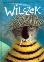 Wilczek. Autor: Gerda Wagener. SmakLiter.pl Okładka książki Wilczek