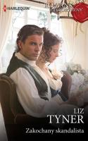 Zakochany skandalista /Romans Historyczny. Autor: Tyner Liz. SmakLiter.pl Okładka książki Zakochany skandalista /Romans Historyczny