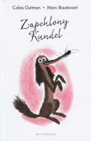 Zapchlony Kundel. Autor: Colas Gutman. SmakLiter.pl Okładka książki Zapchlony Kundel