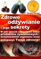 Okładka książki Zdrowe odżywianie i jego sekrety