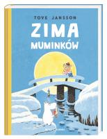 ZIMA MUMINKÓW WYD. 2020. Autor: Tove Jansson;Tove Jansson. SmakLiter.pl Okładka książki ZIMA MUMINKÓW WYD. 2020