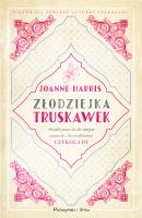 Złodziejka truskawek. Autor: Harris Joanne. SmakLiter.pl Okładka książki Złodziejka truskawek