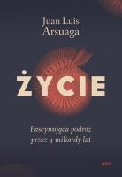Okładka książki Życie. Fascynująca podróż przez 4 miliardy lat