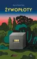 Żywopłoty. Autor: Maria Karpińska. SmakLiter.pl Okładka książki Żywopłoty