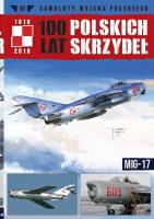 100 lat polskich skrzydeł t.30. Autor: Opracowanie zbiorowe. SmakLiter.pl Okładka książki 100 lat polskich skrzydeł t.30