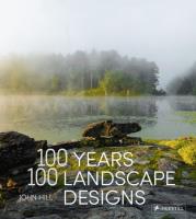 100 Years, 100 Landscape Desig. Autor: Johnson Phillip E.. SmakLiter.pl Okładka książki 100 Years, 100 Landscape Desig
