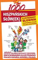 1000 hiszpańskich słów(ek). Ilustrowany słownik. Autor: Diego Arturo Galvis, Marta Stępień. SmakLiter.pl Okładka książki 1000 hiszpańskich słów(ek). Ilustrowany słownik