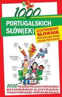 1000 portugalskich słów(ek). Ilustrowany słownik. Autor: Margarida Molarinho, Karolina Oleszczuk. SmakLiter.pl Okładka książki 1000 portugalskich słów(ek). Ilustrowany słownik