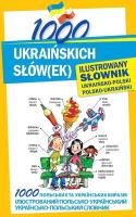 1000 ukraińskich słów(ek). Ilustrowany słownik. Autor: Polishchuk-Ziemińska Olena. SmakLiter.pl Okładka książki 1000 ukraińskich słów(ek). Ilustrowany słownik