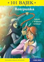 101 bajek. Roszpunka. Autor: Jakub i Wilhelm Grimm. SmakLiter.pl Okładka książki 101 bajek. Roszpunka