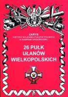 26 Pułk Ułanów Wielkopolskich. Autor: Dymek Przemysław. SmakLiter.pl Okładka książki 26 Pułk Ułanów Wielkopolskich
