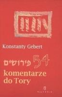 54 komentarze do Tory. Autor: Konstanty gebert. SmakLiter.pl Okładka książki 54 komentarze do Tory