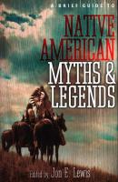 Okładka książki A Brief Guide to Native American Myths and Legends
