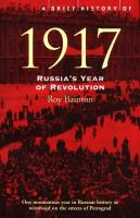 A Brief History of 1917 : Russia's Year of Revolution. Autor: Bainton Roy. SmakLiter.pl Okładka książki A Brief History of 1917 : Russia's Year of Revolution