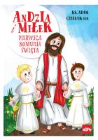 Andzia i Miłek Podróż do świętych miejsc. Autor: ks. Cieślak Adam. SmakLiter.pl Okładka książki Andzia i Miłek Podróż do świętych miejsc