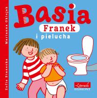 Basia, Franek i pielucha. Autor: Stanecka Zofia. SmakLiter.pl Okładka książki Basia, Franek i pielucha