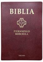 Biblia pierwszego Kościoła złocona bordowa. Autor: ks. prof.. Remigiusz Popowski SDB. SmakLiter.pl Okładka książki Biblia pierwszego Kościoła złocona bordowa