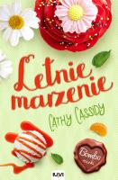 Bombonierki T.3 - Letnie marzenie. Autor: Cassidy Cathy. SmakLiter.pl Okładka książki Bombonierki T.3 - Letnie marzenie