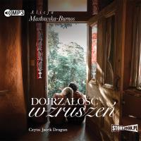 CD MP3 DOJRZAŁOŚĆ WZRUSZEŃ. Autor: Masłowska-Burnos Alicja. SmakLiter.pl Okładka książki CD MP3 DOJRZAŁOŚĆ WZRUSZEŃ