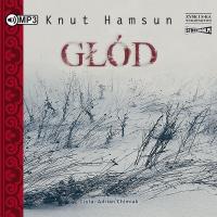 CD MP3 GŁÓD. Autor: Hamsun Knut. SmakLiter.pl Okładka książki CD MP3 GŁÓD