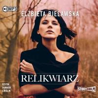 CD MP3 RELIKWIARZ. Autor: ELŻBIETA BIELAWSKA. SmakLiter.pl Okładka książki CD MP3 RELIKWIARZ