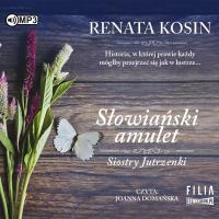 CD MP3 Słowiański amulet. Siostry Jutrzenki. Tom 2. Autor: Kosin Renata. SmakLiter.pl Okładka książki CD MP3 Słowiański amulet. Siostry Jutrzenki. Tom 2