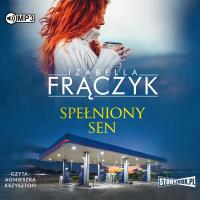 CD MP3 Spełniony sen. Autor: Frączyk Izabella. SmakLiter.pl Okładka książki CD MP3 Spełniony sen