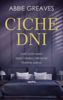 Ciche dni. Autor: Abbie Greaves. SmakLiter.pl Okładka książki Ciche dni