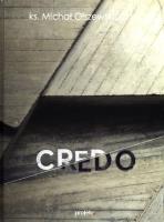 Credo - Audiobook. Autor: ks. Michał Olszewski SCJ. SmakLiter.pl Okładka książki Credo - Audiobook