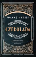 Czekolada. Autor: Harris Joanne, Zofia Kierszys. SmakLiter.pl Okładka książki Czekolada