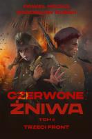 Czerwone żniwa. Tom 2. Autor: Majka Paweł, Radosław Rusak. SmakLiter.pl Okładka książki Czerwone żniwa. Tom 2