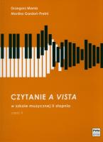 Czytanie a vista w szkole muzycznej II stopnia. Autor: Grzegorz Mania, Monika Gardoń-Preinl. SmakLiter.pl Okładka książki Czytanie a vista w szkole muzycznej II stopnia